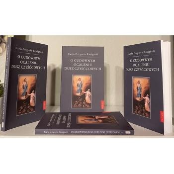O CUDOWNYM OCALENIU DUSZ CZYŚĆCOWYCH - CARLO GREGORIO ROSIGNOLI